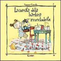 La giornata della bambina inconcludente e altre filastrocche - Librerie.coop