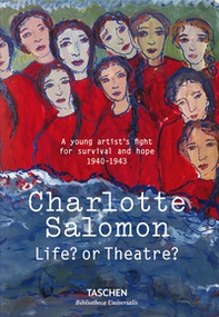 Charlotte Salomon. Life? Or theatre? Ediz. inglese - Librerie.coop
