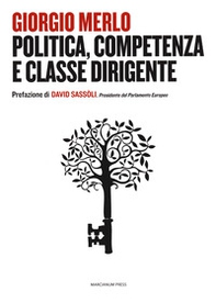 Politica, competenza e classe dirigente - Librerie.coop