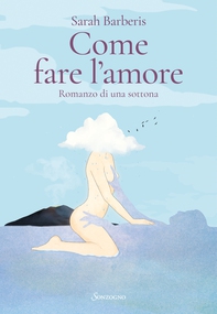 Come fare l'amore - Librerie.coop