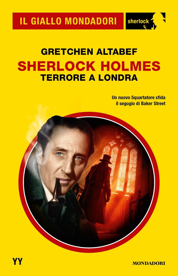 Sherlock Holmes. Terrore a Londra (Il Giallo Mondadori Sherlock) - Librerie.coop
