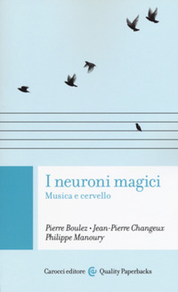 I neuroni magici. Musica e cervello - Librerie.coop I neuroni magici. Musica e cervello - Librerie.coop