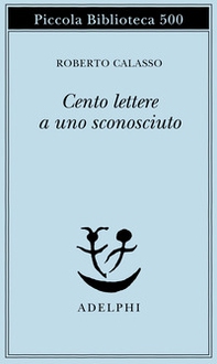 Cento lettere a uno sconosciuto - Librerie.coop