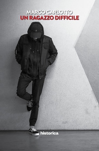 Un ragazzo difficile - Librerie.coop