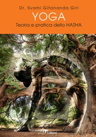 Yoga. Teoria e pratica dello Hatha - Librerie.coop