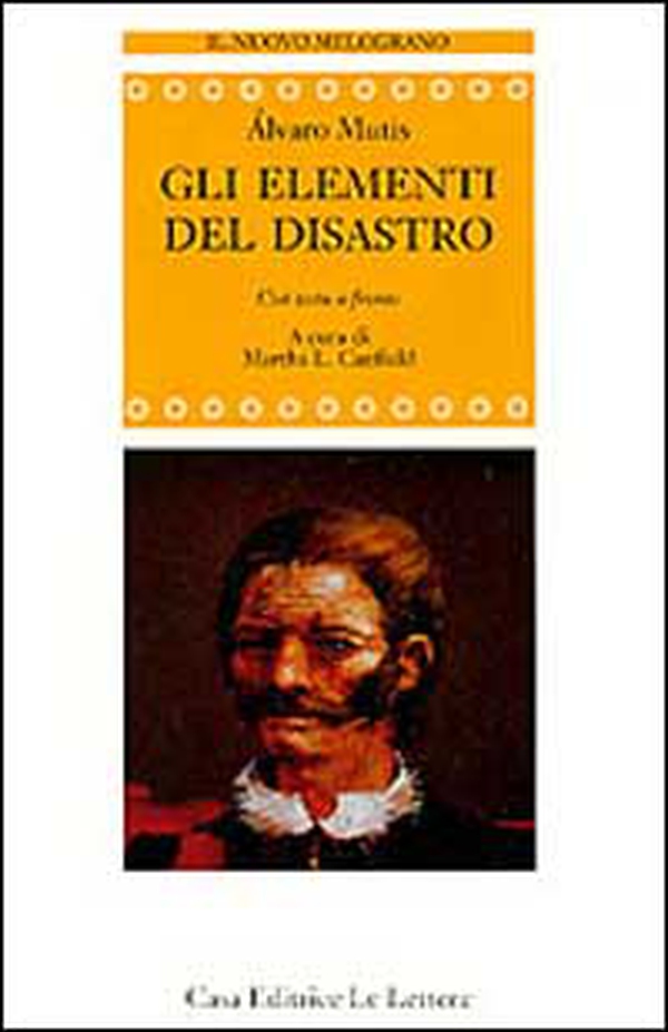 Gli elementi del disastro. Testo spagnolo a fronte - Librerie.coop Gli elementi del disastro. Testo spagnolo a fronte - Librerie.coop