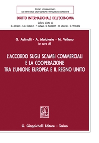 L’accordo sugli scambi commerciali e la cooperazione tra l’Unione Europea e il Regno Unito - e-Book - Librerie.coop