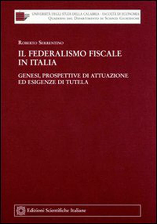 Il federalismo fiscale in Italia - Librerie.coop Il federalismo fiscale in Italia - Librerie.coop