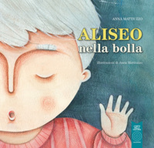 Aliseo nella bolla - Librerie.coop Aliseo nella bolla - Librerie.coop