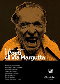 I poeti di Via Margutta. Collana poetica - Librerie.coop