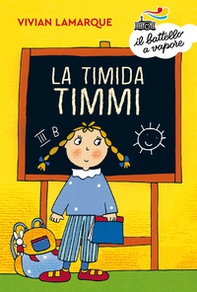 La timida Timmi - Librerie.coop La timida Timmi - Librerie.coop
