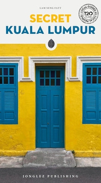 Secret Kuala Lumpur - Librerie.coop