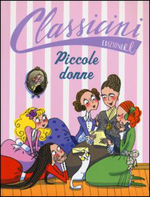 Piccole donne da Louisa May Alcott. Classicini - Librerie.coop Piccole donne da Louisa May Alcott. Classicini - Librerie.coop