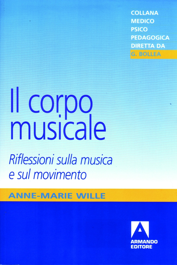 Il corpo musicale. Riflessioni sulla musica e sul movimento - Librerie.coop Il corpo musicale. Riflessioni sulla musica e sul movimento - Librerie.coop