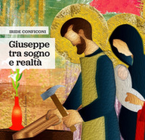 Giuseppe, tra sogno e realtà - Librerie.coop Giuseppe, tra sogno e realtà - Librerie.coop