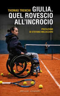 Giulia, quel rovescio all'incrocio - Librerie.coop