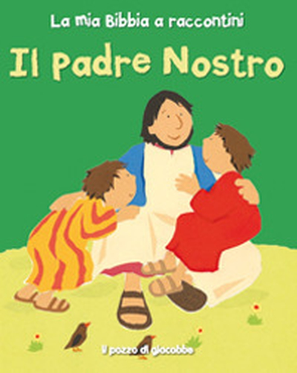 Il Padre nostro - Librerie.coop Il Padre nostro - Librerie.coop