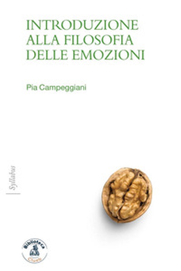 Introduzione alla filosofia delle emozioni - Librerie.coop Introduzione alla filosofia delle emozioni - Librerie.coop