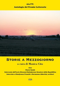 Storie a Mezzogiorno. Antologia del premio Letterario - Librerie.coop