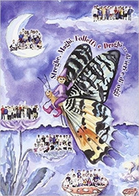 Streghe, maghi, folletti e draghi... di ieri e di oggi - Librerie.coop