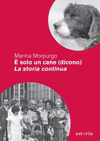 È solo un cane (dicono) – La storia continua - Librerie.coop È solo un cane (dicono) – La storia continua - Librerie.coop