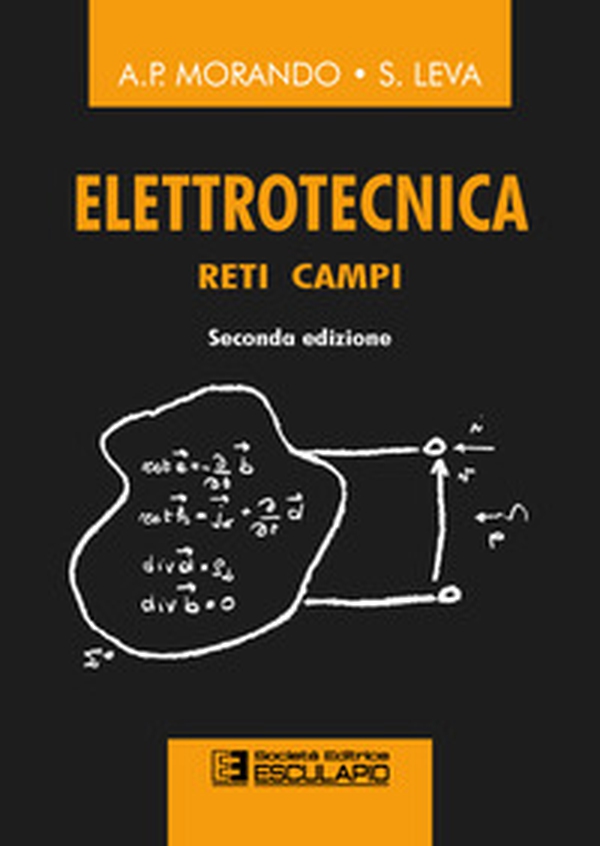 Elettrotecnica. Reti, campi - Librerie.coop Elettrotecnica. Reti, campi - Librerie.coop