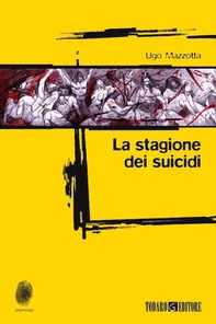 La stagione dei suicidi - Librerie.coop La stagione dei suicidi - Librerie.coop