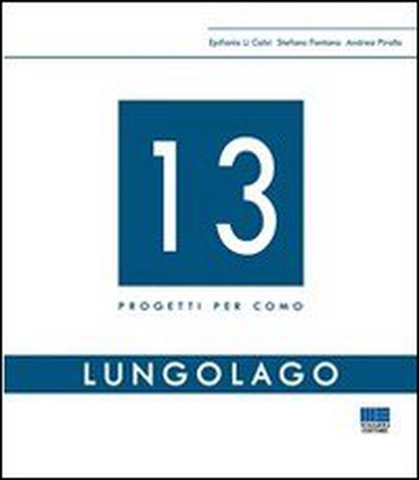 13 progetti per Como - Librerie.coop 13 progetti per Como - Librerie.coop