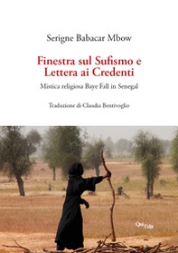 Finestra sul sufismo. Mistica religiosa Baye Fall in Senegal - Librerie.coop Finestra sul sufismo. Mistica religiosa Baye Fall in Senegal - Librerie.coop