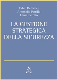 La gestione strategica della sicurezza - Librerie.coop