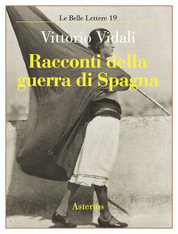 Racconti della guerra di Spagna - Librerie.coop Racconti della guerra di Spagna - Librerie.coop