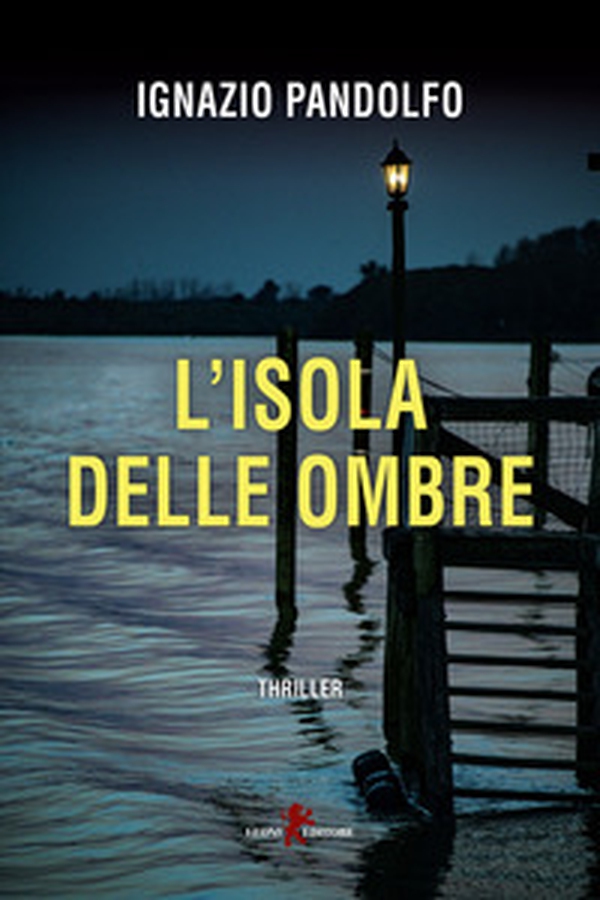 L'isola delle ombre - Librerie.coop L'isola delle ombre - Librerie.coop