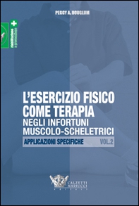 L'esercizio fisico come terapia negli infortuni muscolo-scheletrici - Librerie.coop