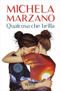 Qualcosa che brilla - Librerie.coop Qualcosa che brilla - Librerie.coop
