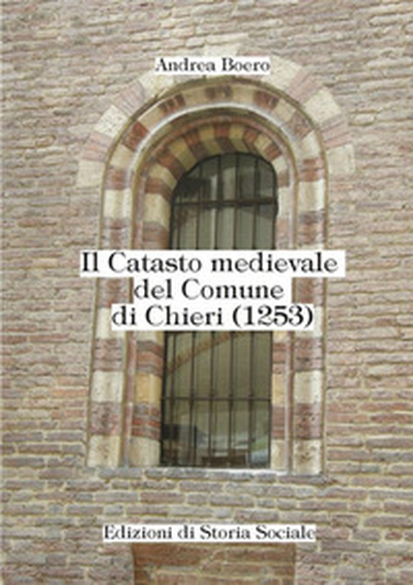 Il catasto medievale del comune di Chieri (1253) - Librerie.coop Il catasto medievale del comune di Chieri (1253) - Librerie.coop