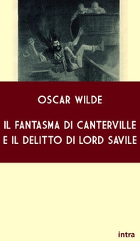 Il fantasma di Canterville e il delitto di Lord Savile - Librerie.coop Il fantasma di Canterville e il delitto di Lord Savile - Librerie.coop