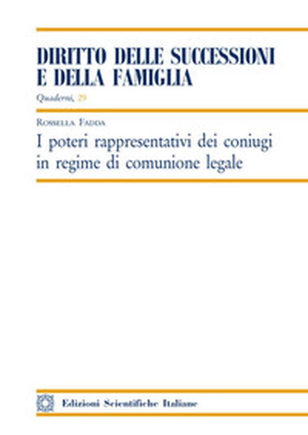 I poteri rappresentativi dei coniugi in regime di comunione legale - Librerie.coop I poteri rappresentativi dei coniugi in regime di comunione legale - Librerie.coop