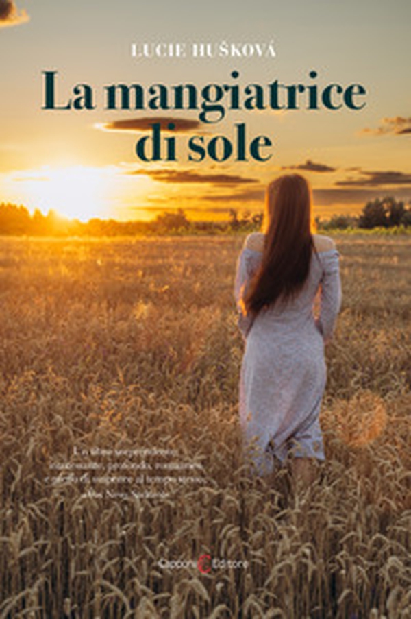 La mangiatrice di sole - Librerie.coop La mangiatrice di sole - Librerie.coop