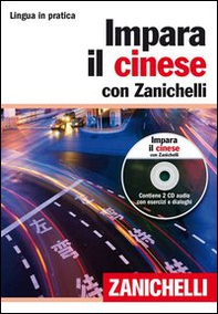 Impara il cinese con Zanichelli - Librerie.coop