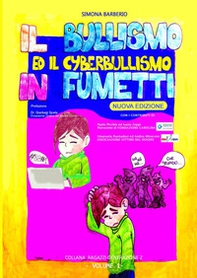 Il bullismo ed il cyberbullismo in fumetti - Librerie.coop