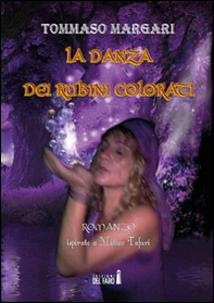 La danza dei rubini colorati - Librerie.coop