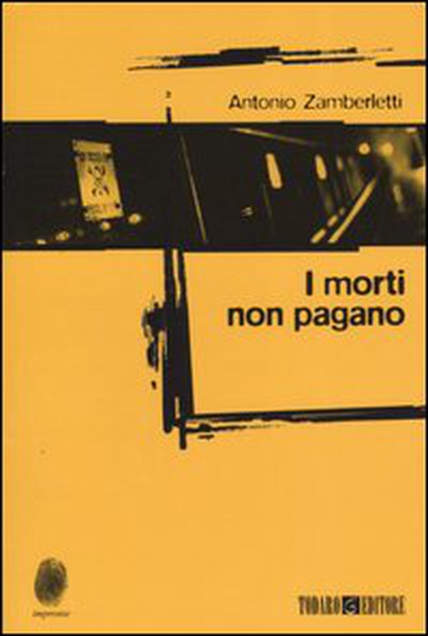 I morti non pagano - Librerie.coop I morti non pagano - Librerie.coop