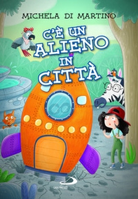 C'è un alieno in città - Librerie.coop C'è un alieno in città - Librerie.coop
