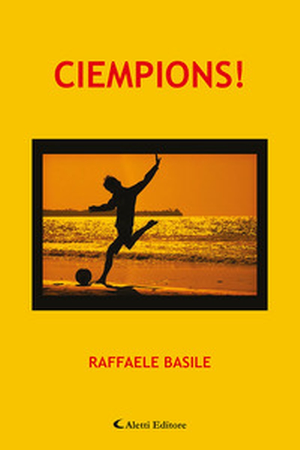 Ciempions! - Librerie.coop Ciempions! - Librerie.coop