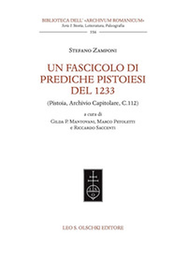 Un fascicolo di prediche pistoiesi del 1233. (Pistoia, Archivio Capitolare, C.112) - Librerie.coop