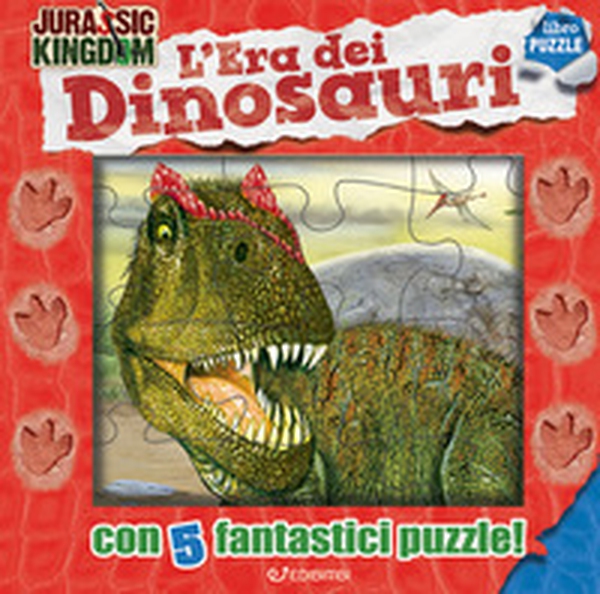 L'era dei dinosauri. Jurassic Kingdom - Librerie.coop L'era dei dinosauri. Jurassic Kingdom - Librerie.coop