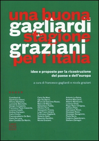 Una buona stagione per l'Italia. Idee e proposte per la ricostruzione del Paese e dell'Europa - Librerie.coop Una buona stagione per l'Italia. Idee e proposte per la ricostruzione del Paese e dell'Europa - Librerie.coop