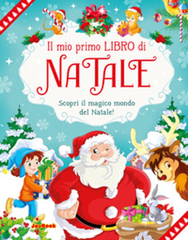 Il mio primo libro di Natale - Librerie.coop Il mio primo libro di Natale - Librerie.coop