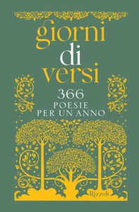 Giorni di versi. 366 poesie per un anno - Librerie.coop