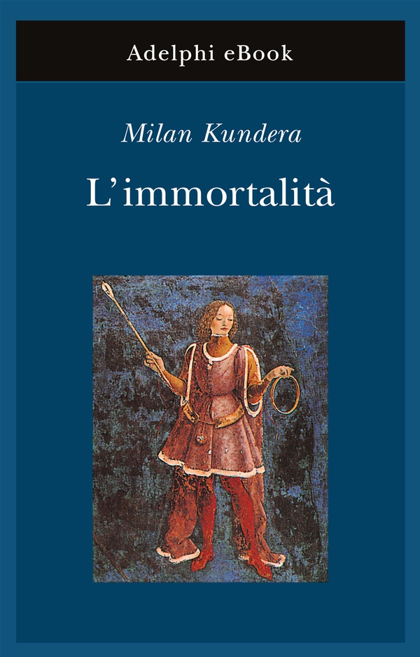 L’immortalità - Librerie.coop L’immortalità - Librerie.coop